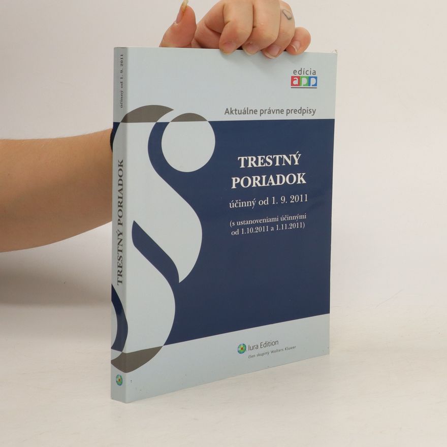 Autorenkollektiv Trestný poriadok účinný od 1.9. 2011