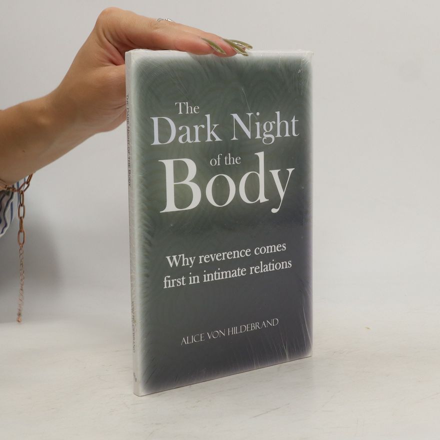 Alice von Hildebrand The Dark Night of the Body