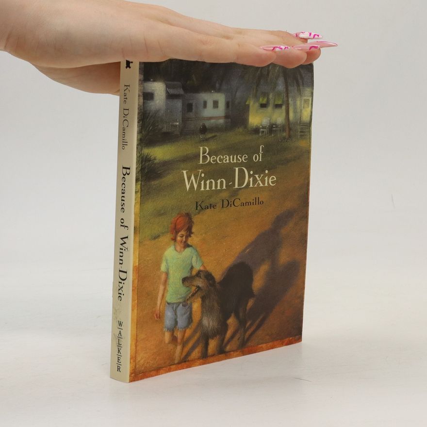 Kate DiCamillo Because of Winn-Dixie