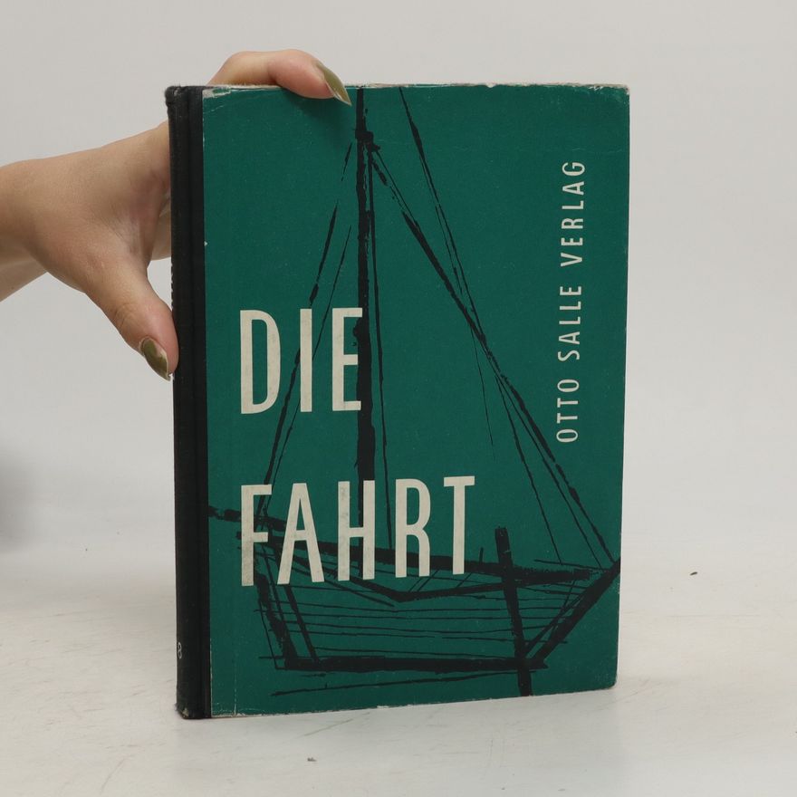 Autorenkollektiv Die Fahrt. Ein Lesebuch für Mittel- und Realschulen für das 7./8.Schuljahr.