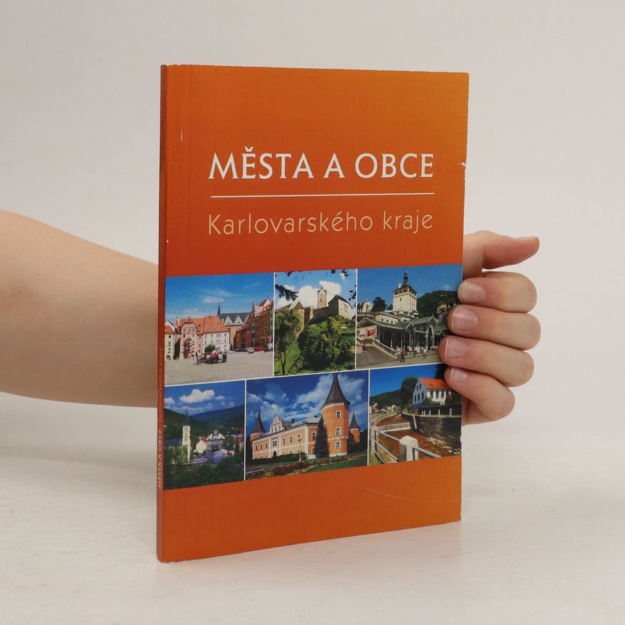 Kolektiv autorů Města a obce Karlovarského kraje