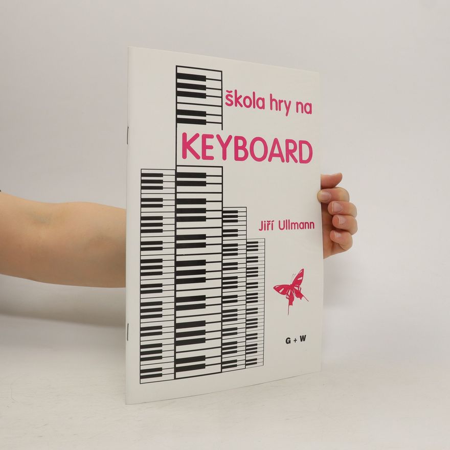 Jiří Ullmann Škola hry na Keyboard