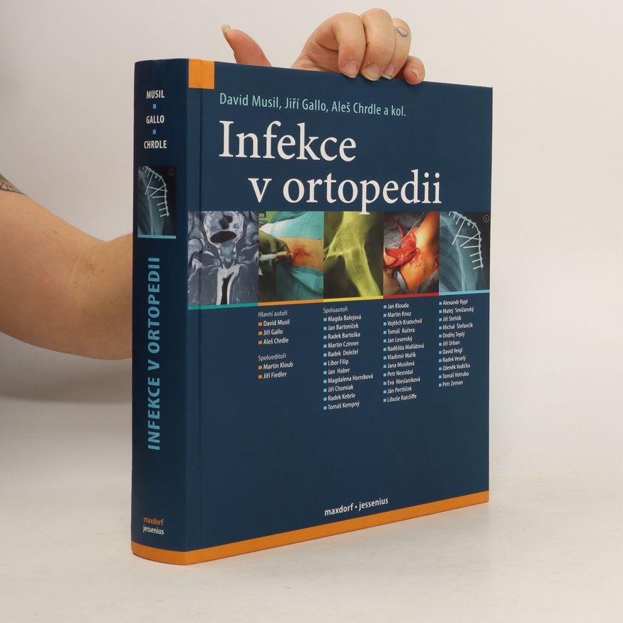 David Musil Infekce v ortopedii