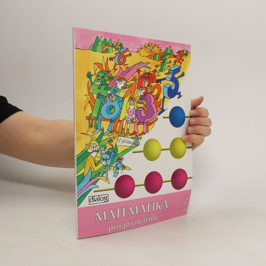 Autorenkollektiv Matematika pro první třídu - 2. díl