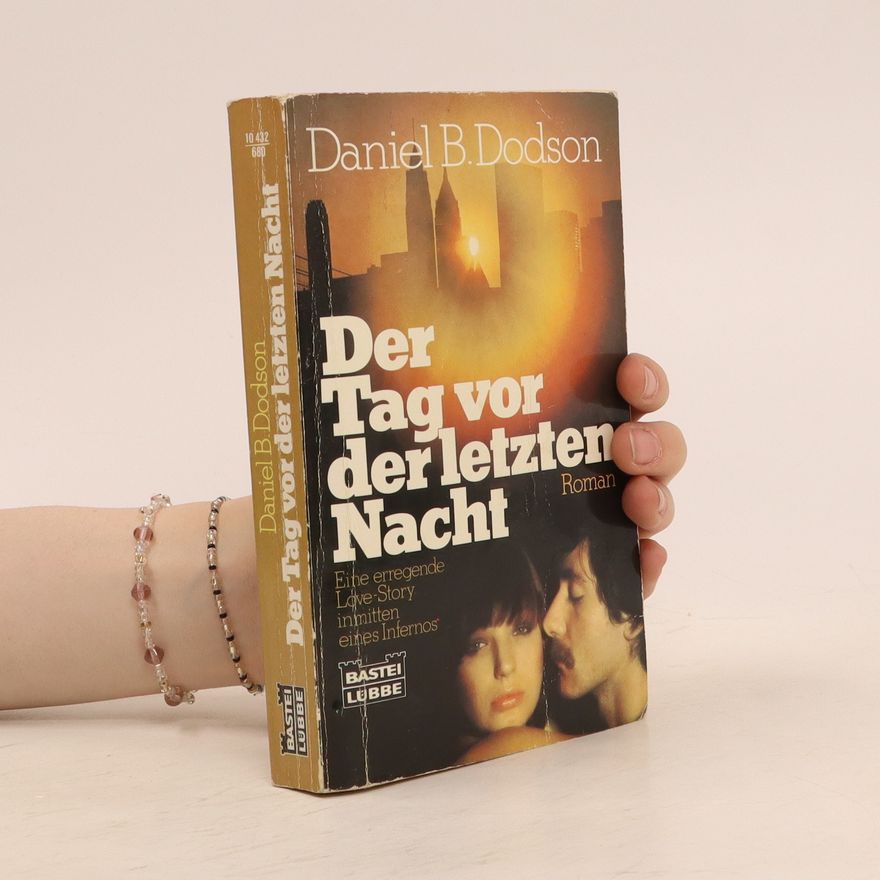 Daniel Boone Dodson Der Tag vor der letzten Nacht