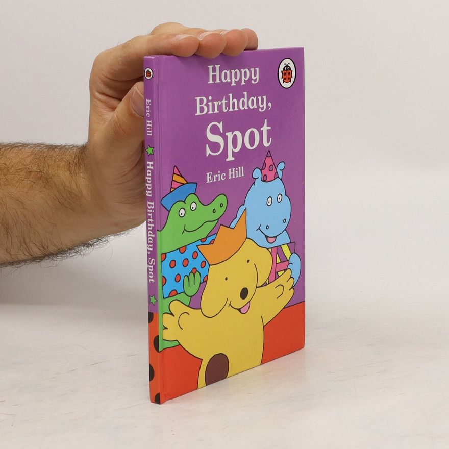 Eric Hill Happy Birthday, Spot