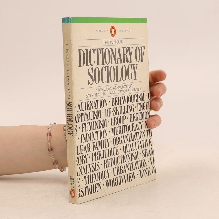 Bryan Turner The Penguin Dictionary of Sociology