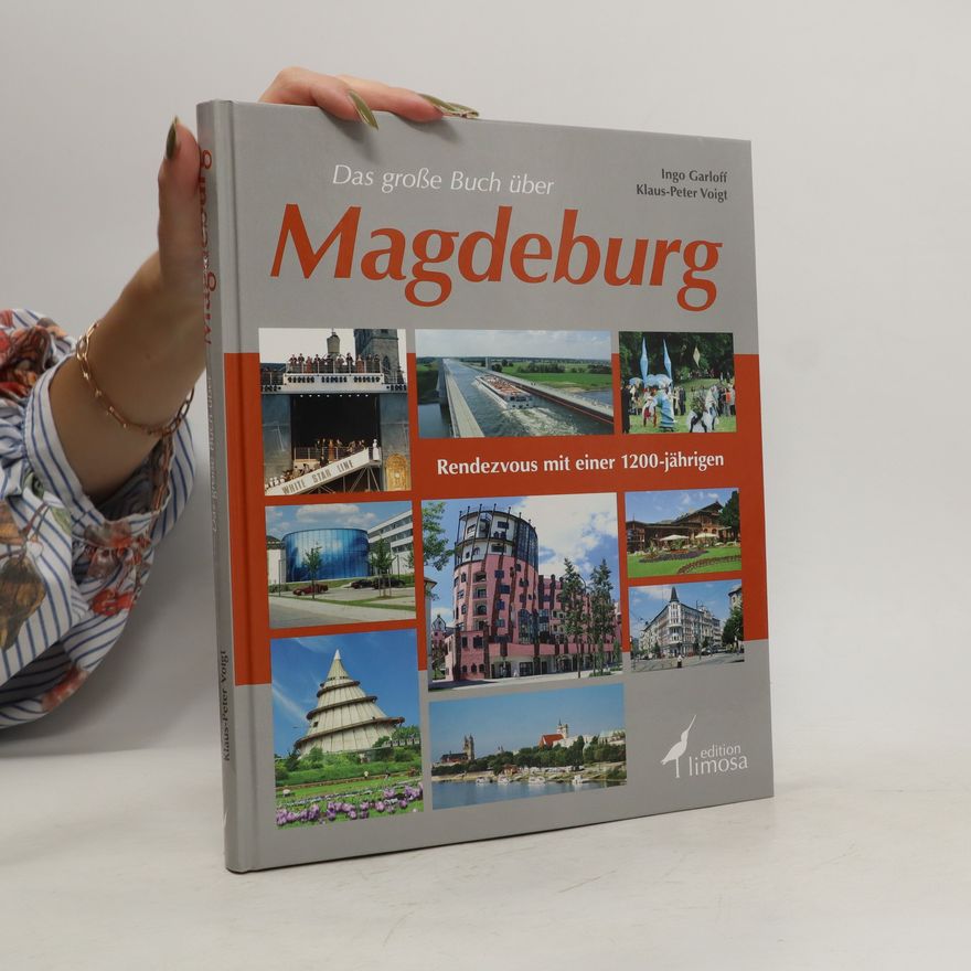Ingo Garloff Das große Buch über Magdeburg