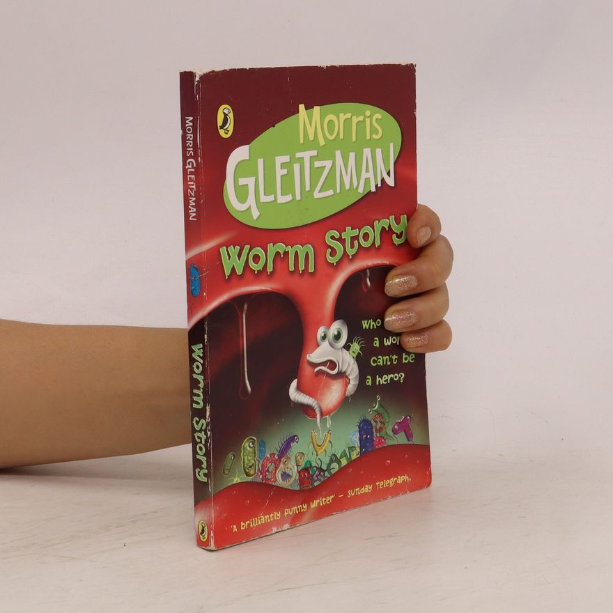 Morris Gleitzman Worm Story