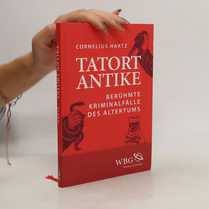 Cornelius Hartz Tatort Antike