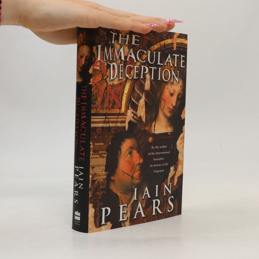 Iain Pears The Immaculate Deception