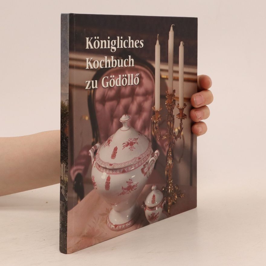 Szabó Margit Königliches Kochbuch zu Gödöllő