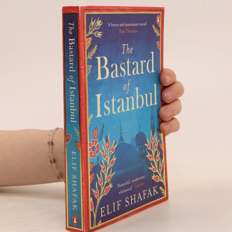 Elif Şafak The bastard of Istanbul