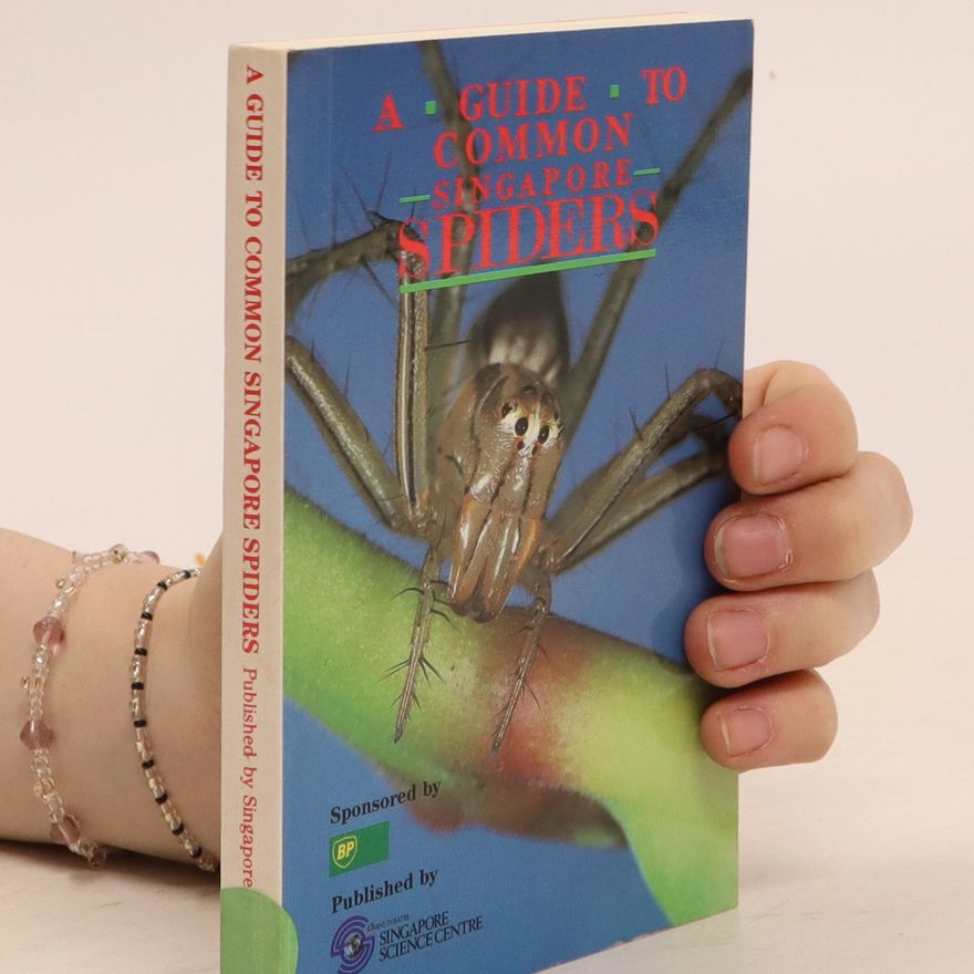 Autorenkollektiv A Guide to Common Singapore Spiders