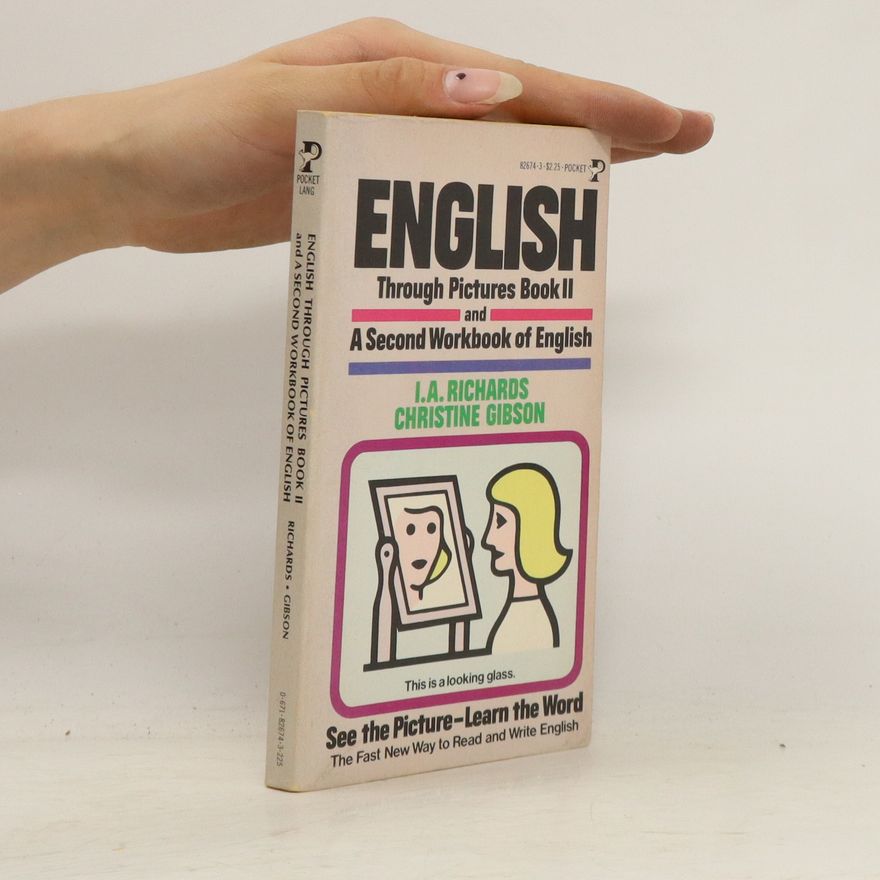 I. A. Richards English Through Pictures. Book II