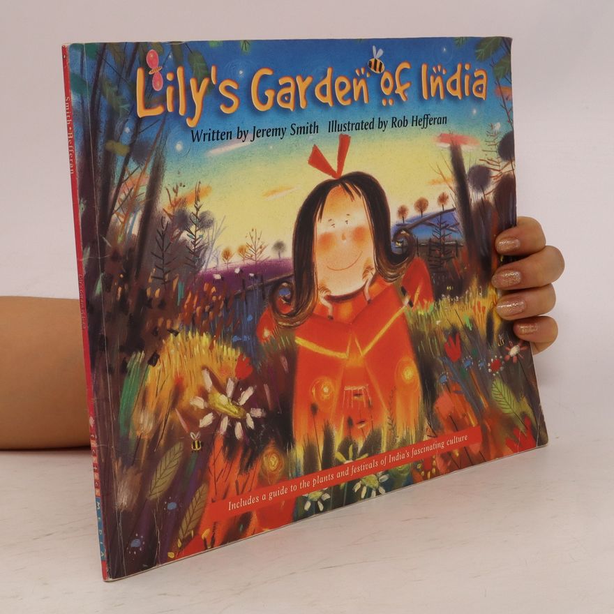 Jeremy Smith Lily's Garden of India