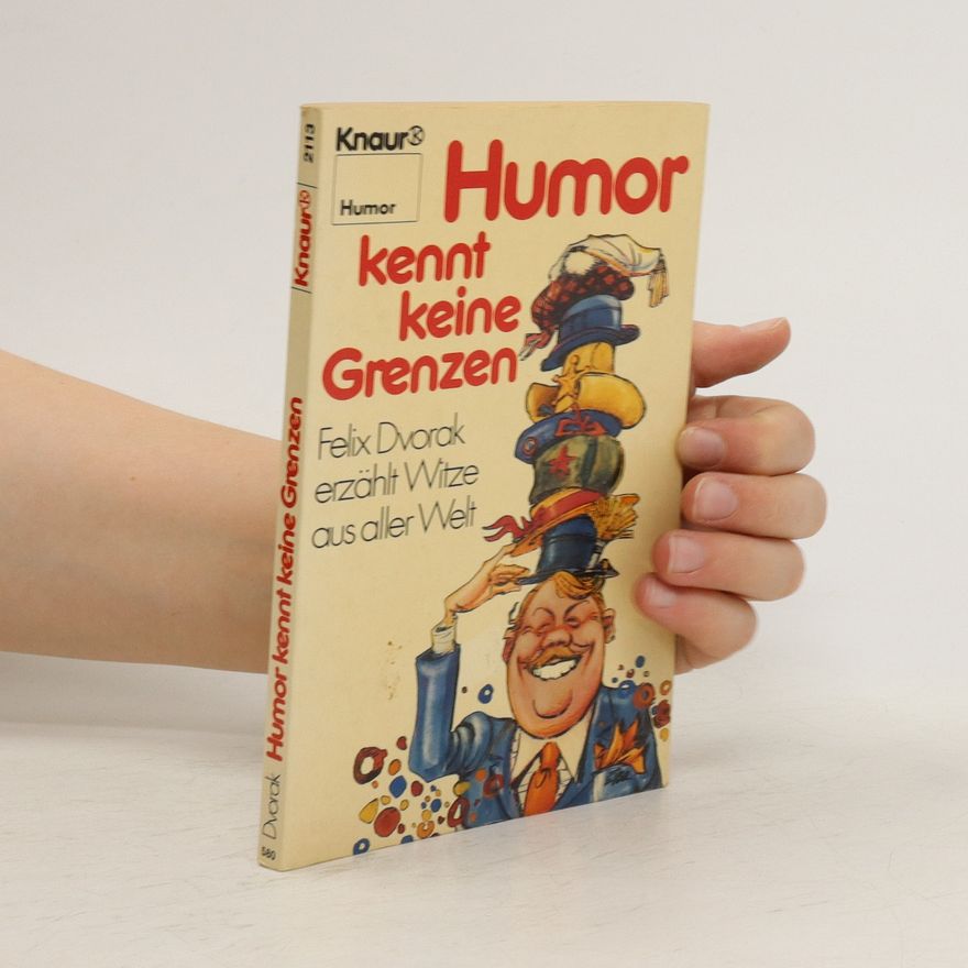 Felix Dvorak Humor kennt keine Grenzen