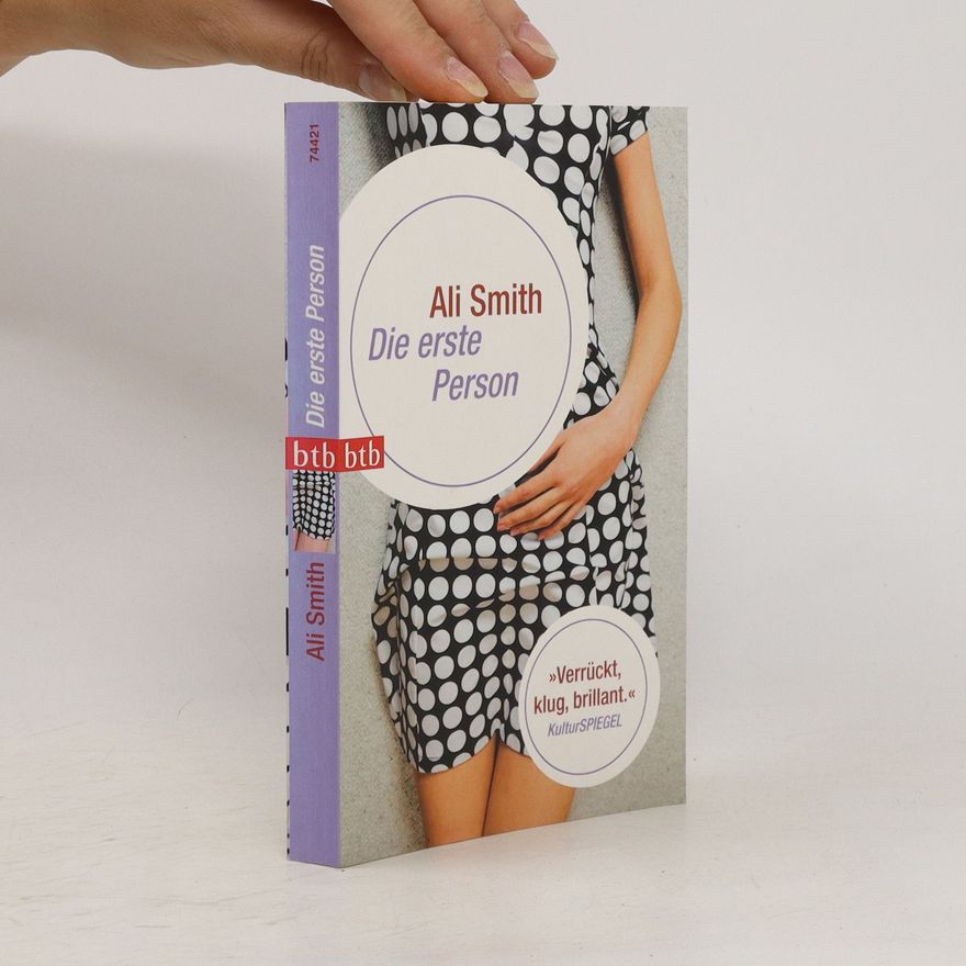 Ali Smith Die erste Person