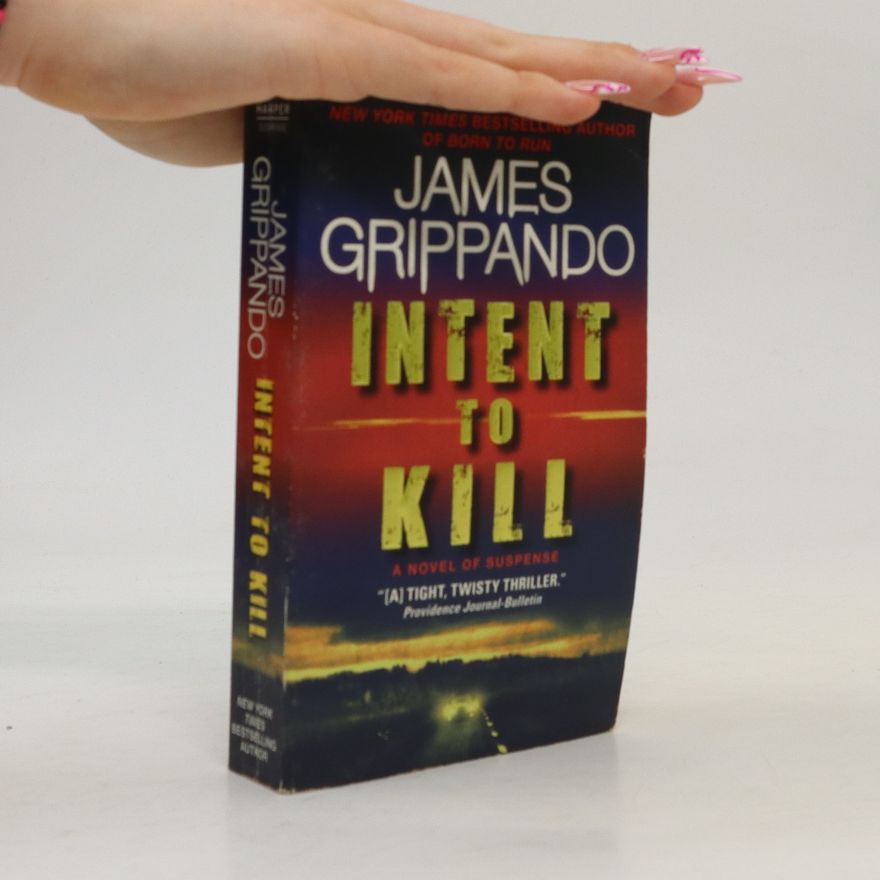 James Grippando Intent to Kill