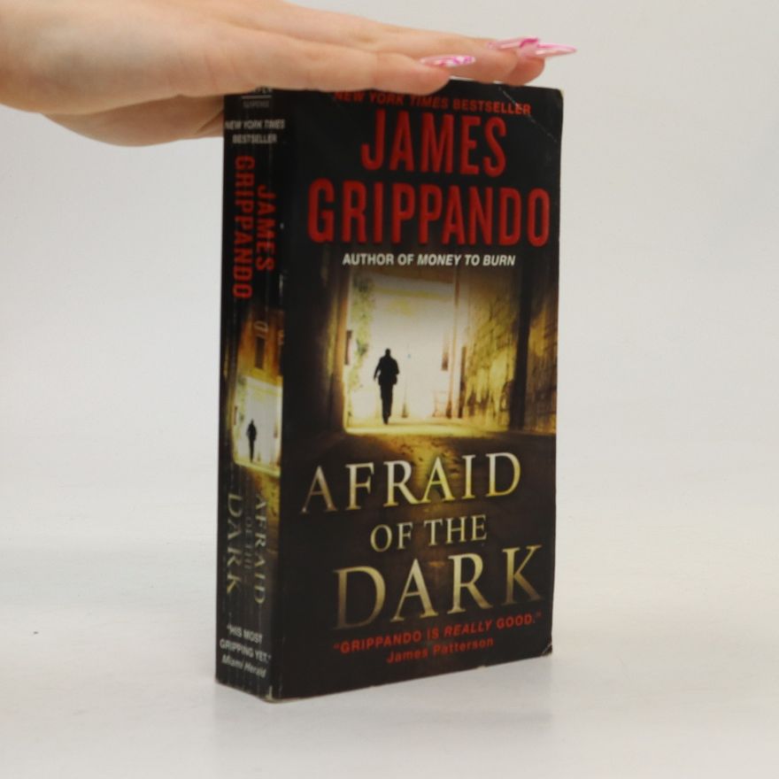 James Grippando Afraid of the Dark