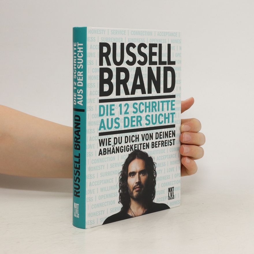Russell Brand Die 12 Schritte aus der Sucht