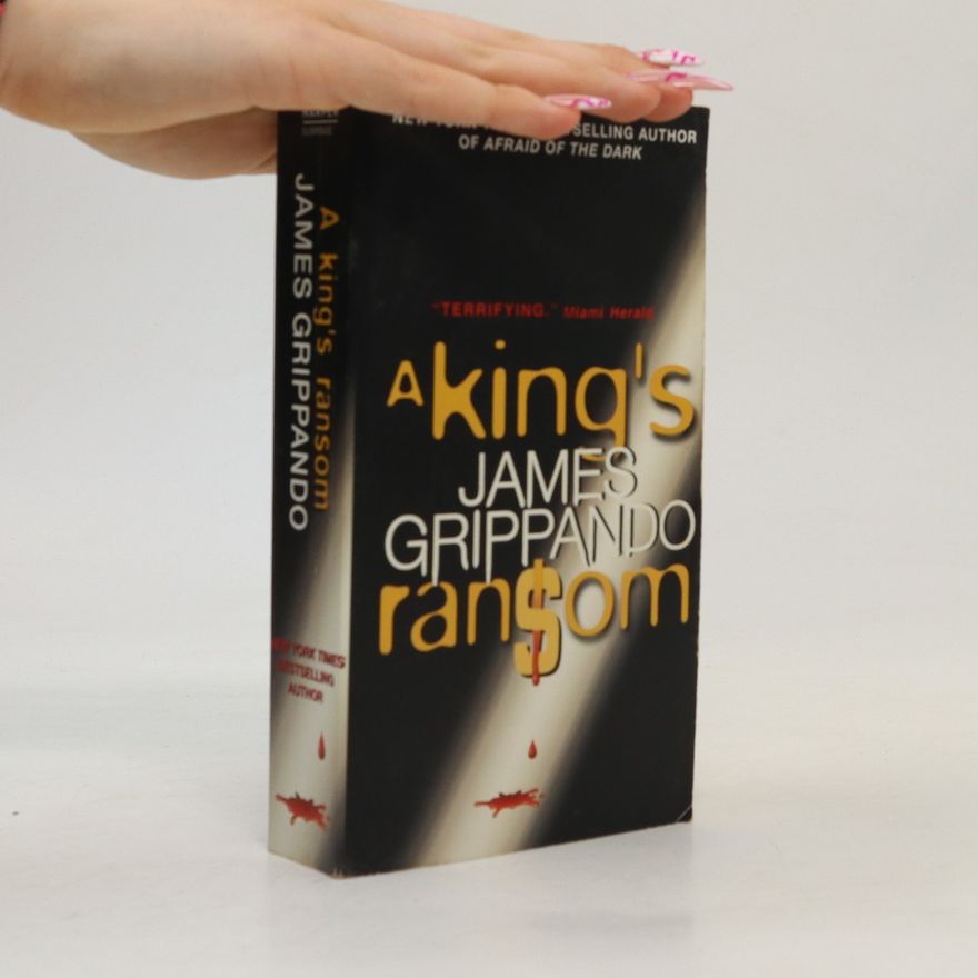 James Grippando A King's Ransom
