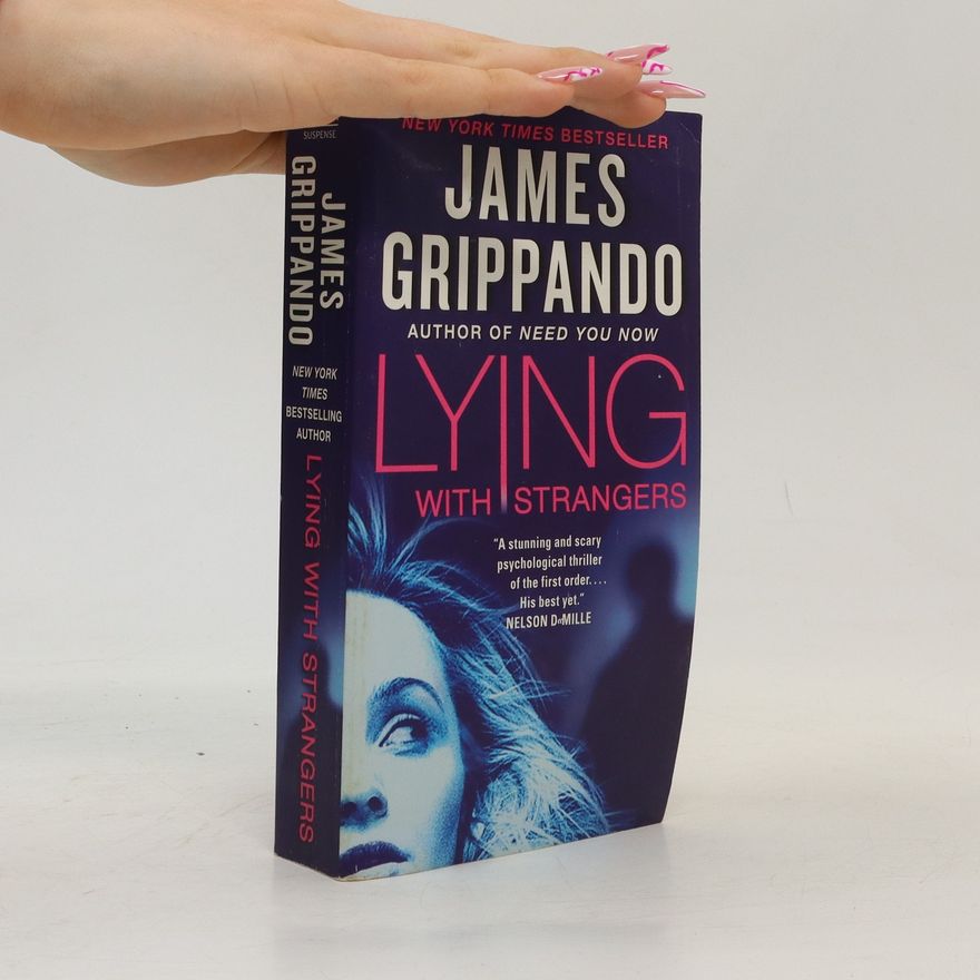 James Grippando Lying With Strangers