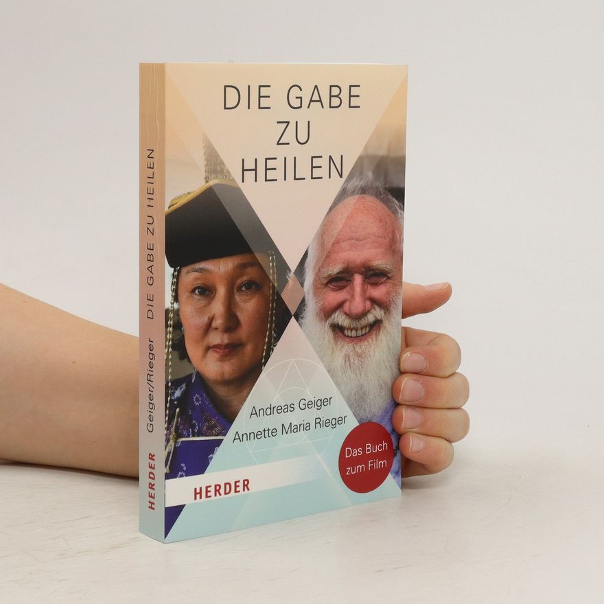Annette Maria Rieger Die Gabe zu heilen