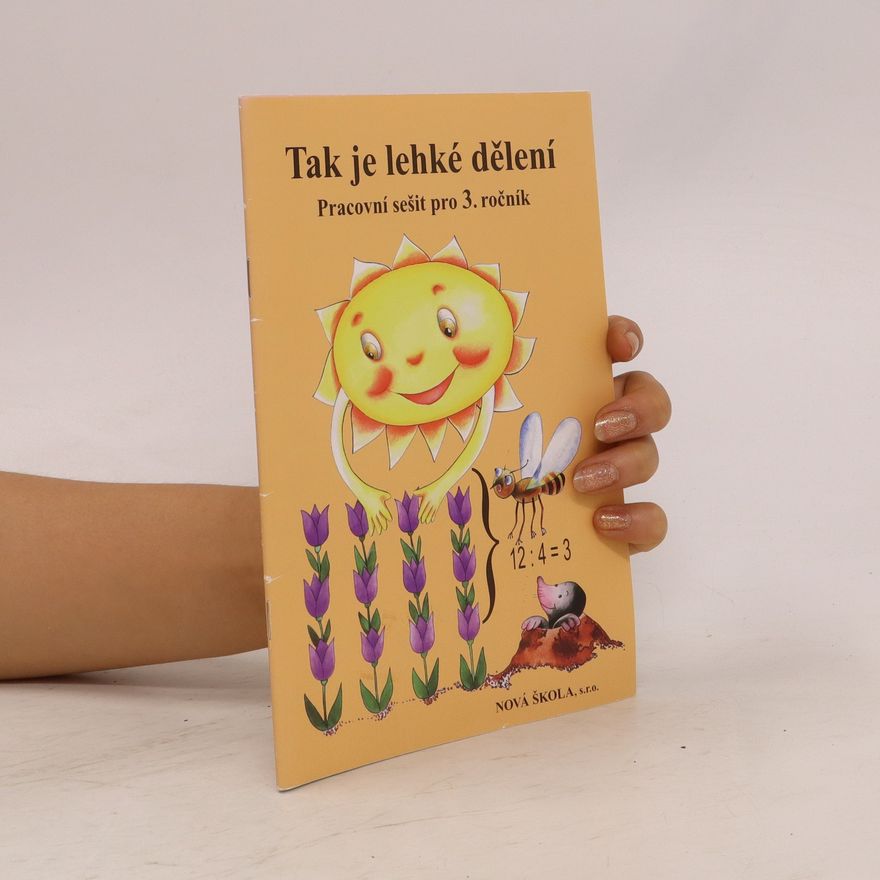 Zdena Rosecká Tak je lehké dělení Pracovní sešit pro 3.roč.
