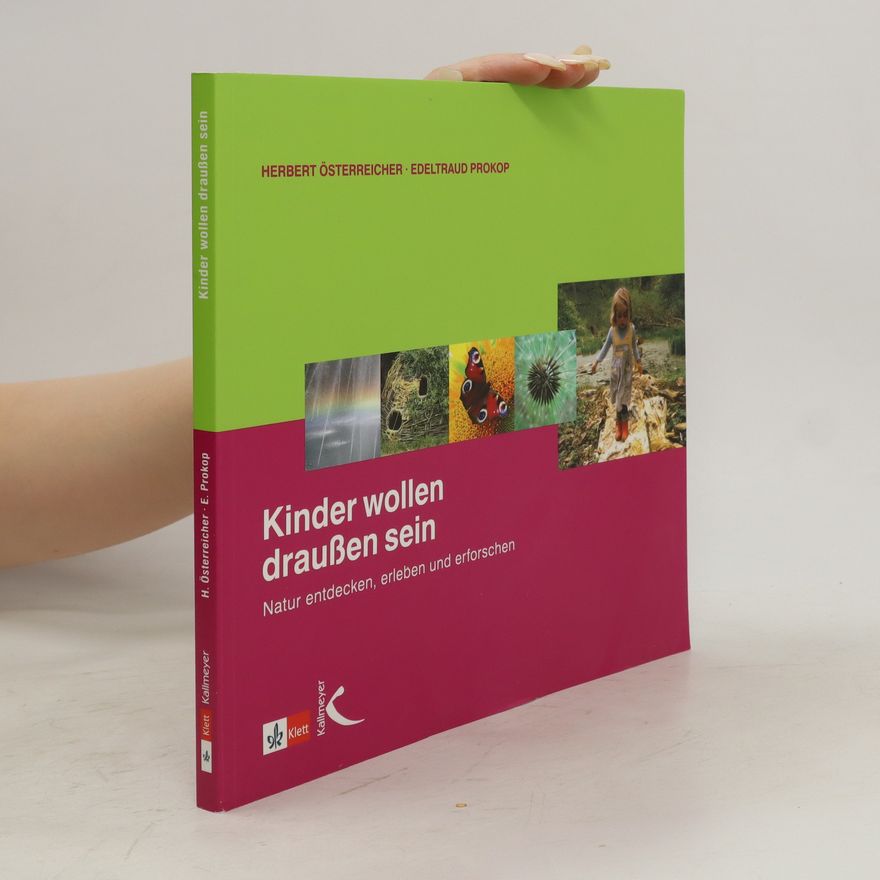 Herbert O. sterreicher Kinder wollen draußen sein