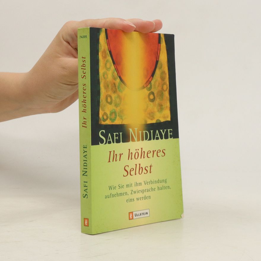 Safi Nidiaye Ihr höheres Selbst