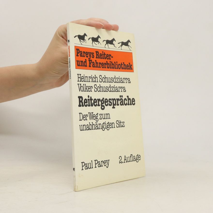 Heinrich Schusdziarra Reitergespräche