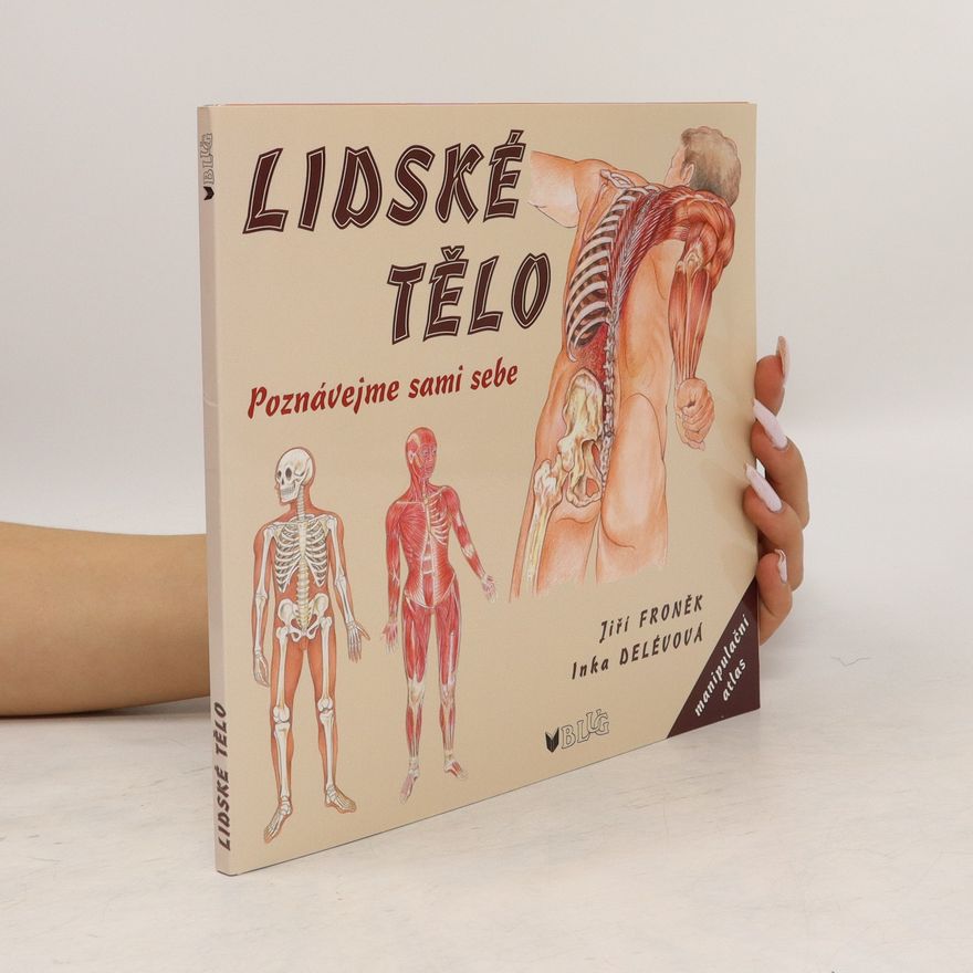 Jiří Froněk Lidské tělo