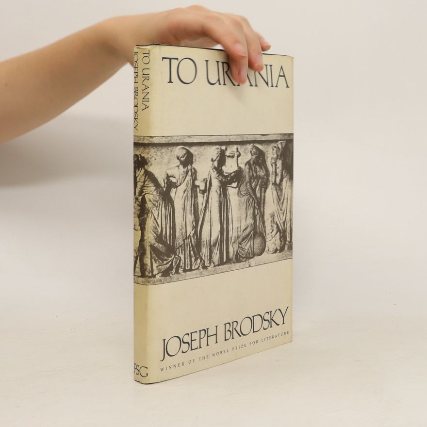 Joseph Brodsky To Urania