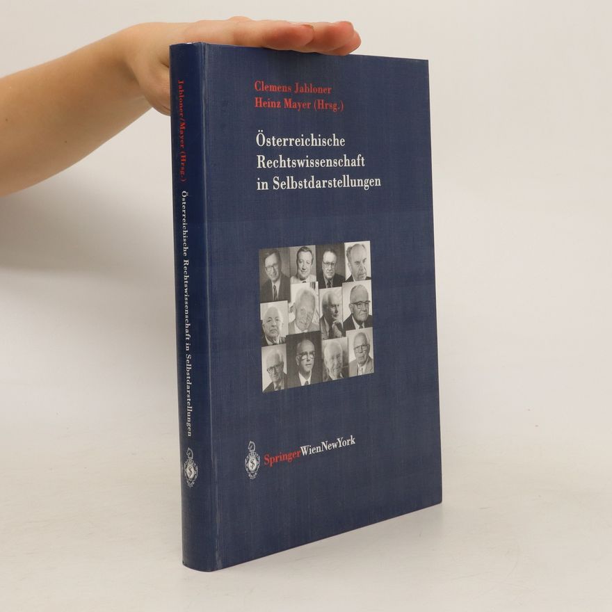 Clemens Jabloner Österreichische Rechtswissenschaft in Selbstdarstellungen
