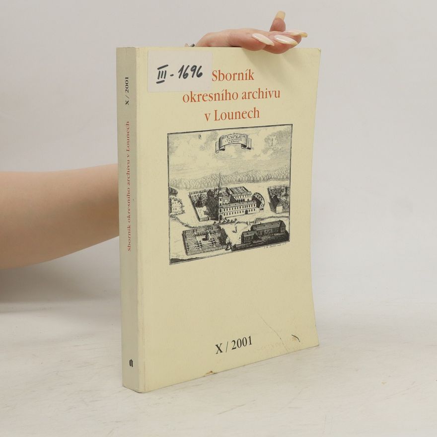 AA.VV. Sborník okresního archivu v Lounech X/2001