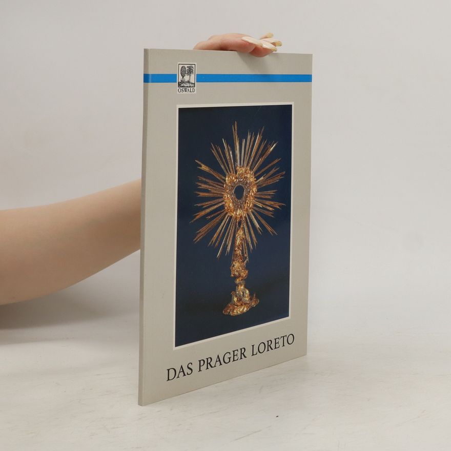 Miroslav Fokt Das Prager Loreto