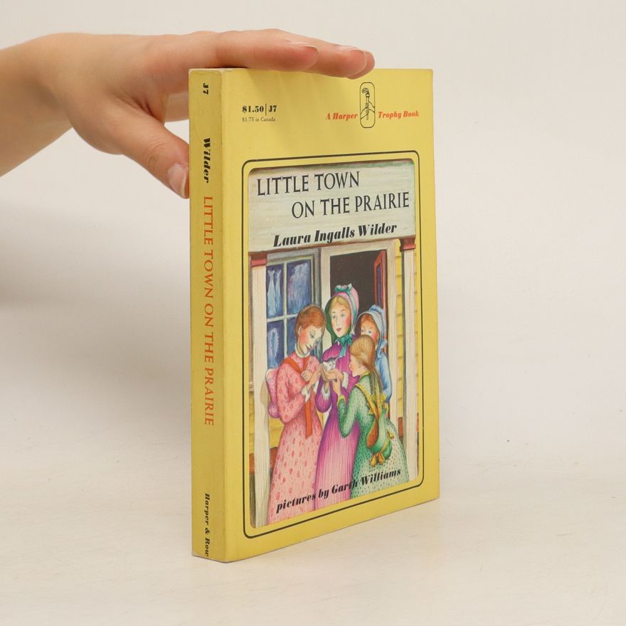 Laura Ingalls Wilder Little Town on the Prairie