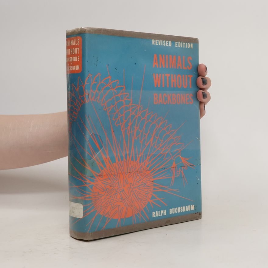 Ralph Buchsbaum Animals without Backbones