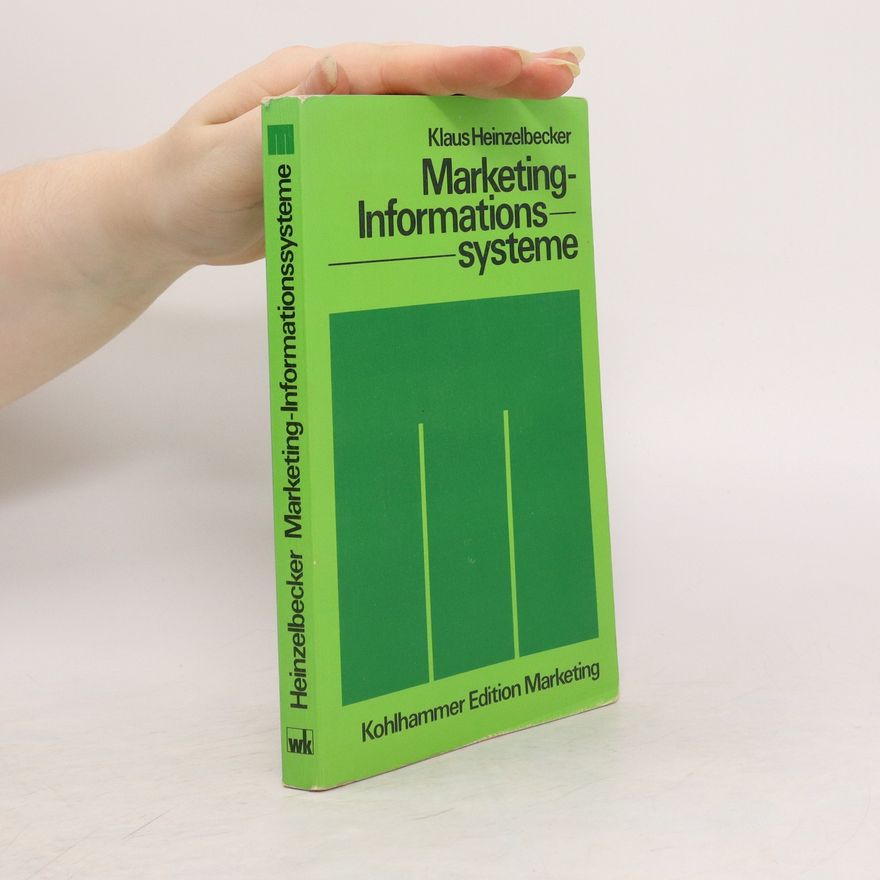 Klaus Heinzelbecker Marketing-Informationssysteme