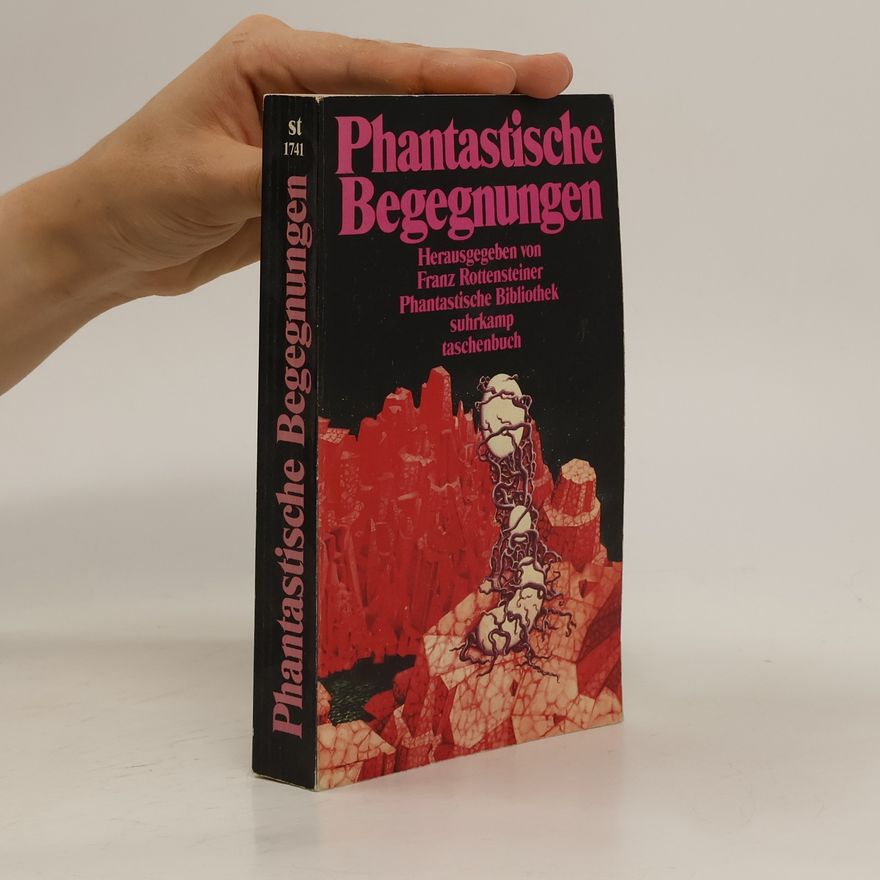 Autorenkollektiv Phantastische Begegnungen