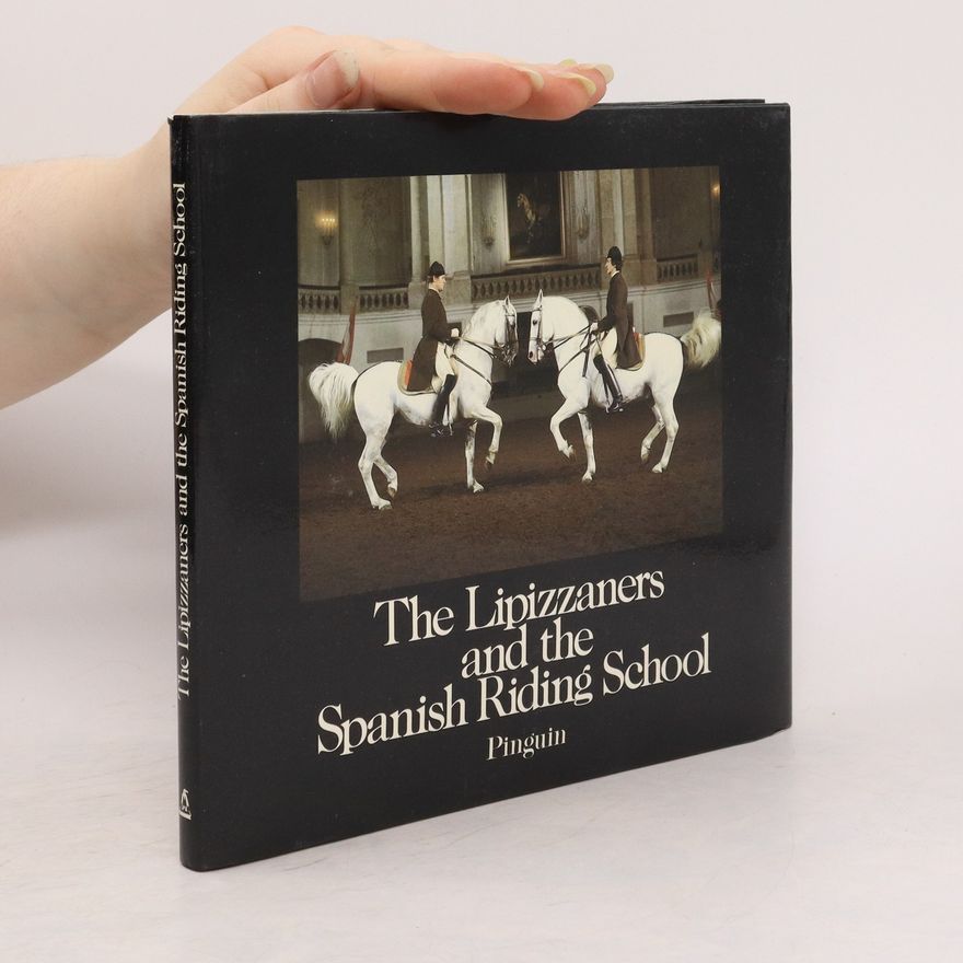 Autorenkollektiv The Lipizzaners and the Spanish Riding School