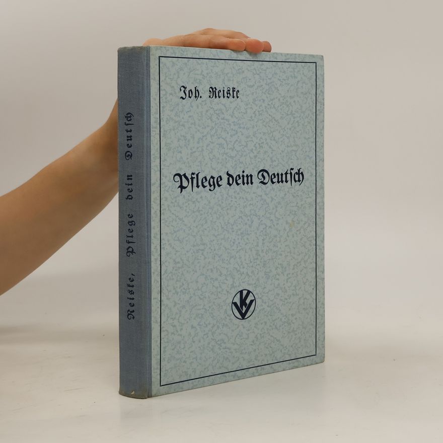 Johannes Reiske Pflege dein Deutsch