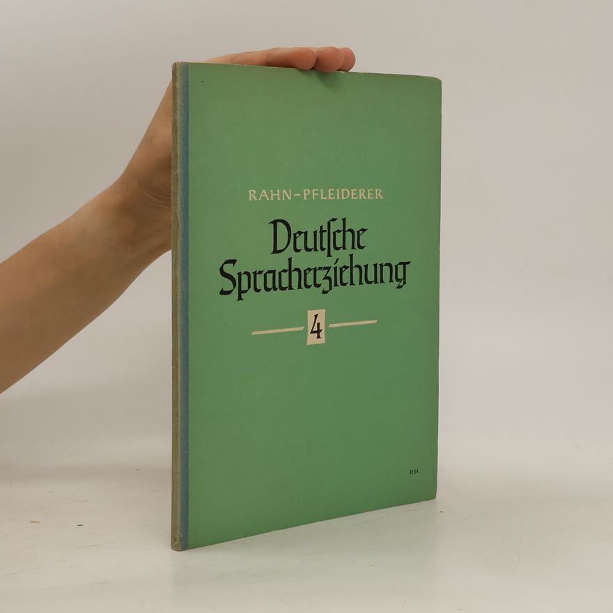 Fritz Rahn Deutsche Spracherziehung 4