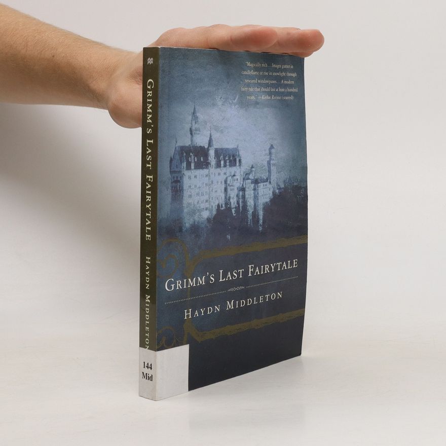 Haydn Middleton Grimm's Last Fairytale