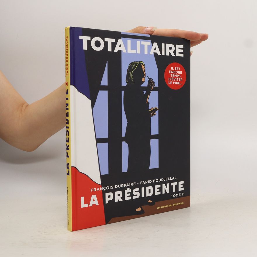 Kolektiv autorů La présidente. Tome 2
