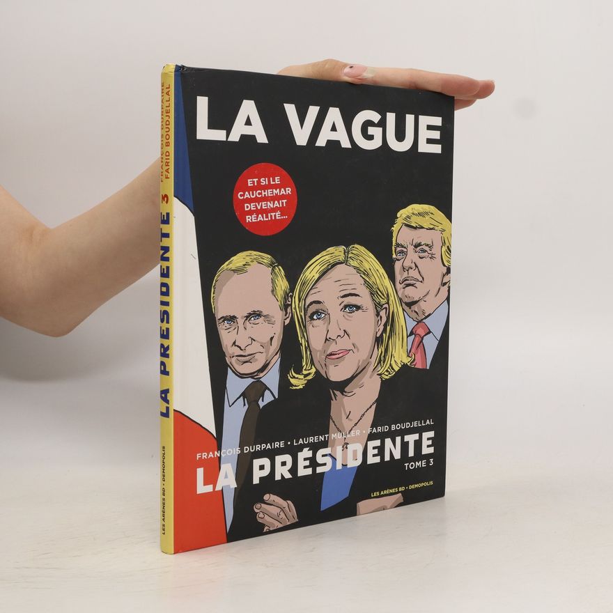Farid Boudjellal La Presidente Tome 3: Le Dernier Livre