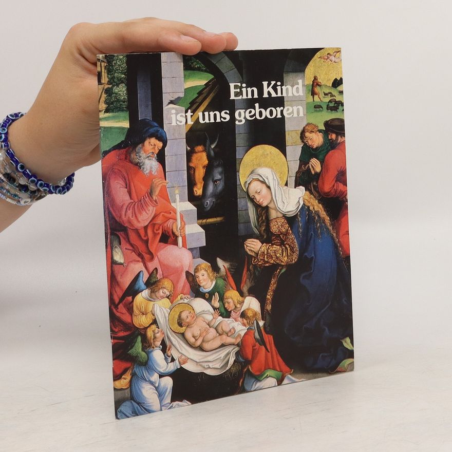 Autorenkollektiv Ein Kind ist uns geboren