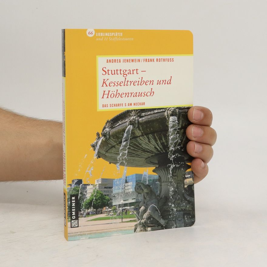 Andrea Jenewein Stuttgart - Kesseltreiben und Höhenrausch