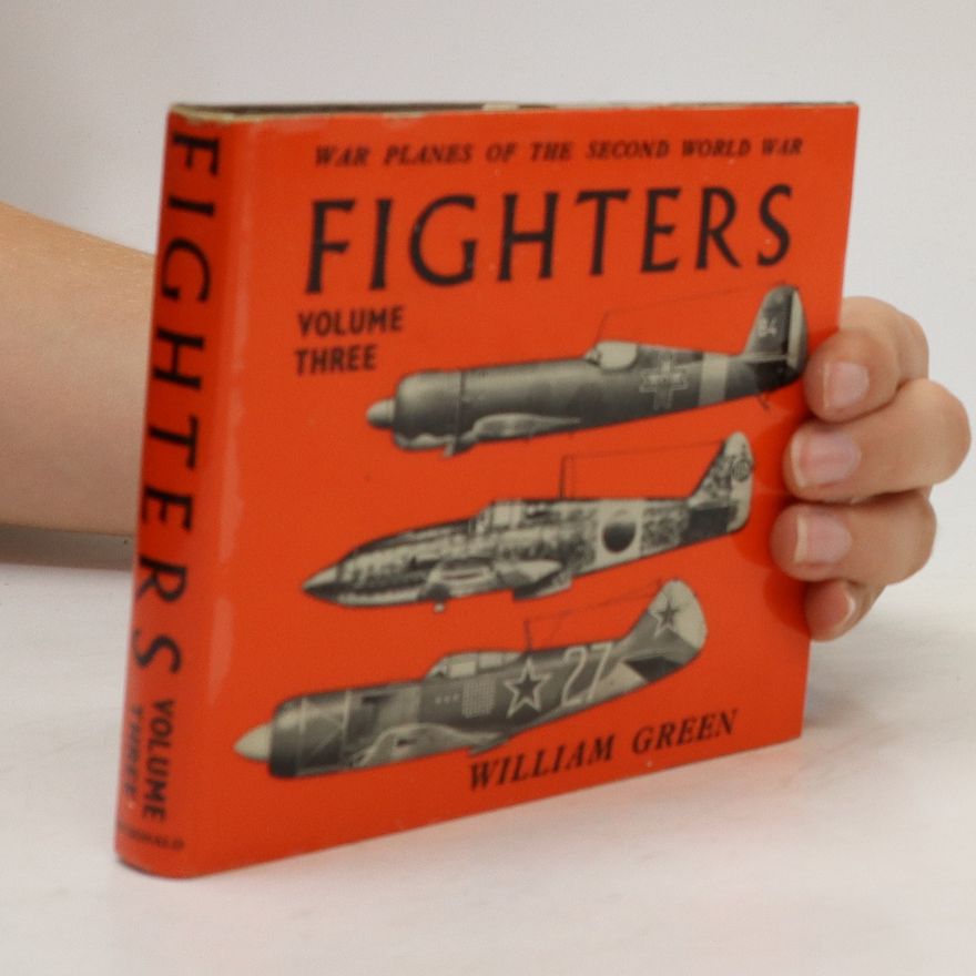 William Green War Planes of the Second World War. Fighters, Vol. 3